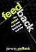 Feedback: The Hinge That Joins Teaching and Learning Feedback: The Hinge That Joins Teaching and Learning
