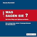 ... UND WAS SAGEN SIE?: Auf dem Weg zum Spitzenverk�ufer