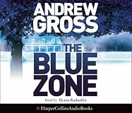 The Blue Zone: A Novel