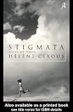 Stigmata: Escaping Texts