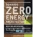 Towards Zero-Energy Architecture: New Solar Design