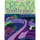 Dream Landscapes