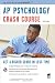 Books : AP Psychology Crash Course (Advanced Placement (AP) Crash Course)