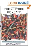 The Culture of Craft: Status and Future (Studies in Design & Material Culture)