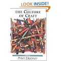 The Culture of Craft: Status and Future (Studies in Design & Material Culture)