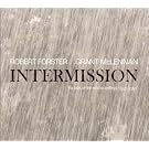 Intermission-the Best of the Solo Recordings 90-97