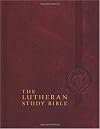 The Lutheran Study Bible: English Standard Version