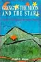 Going by the Moon and the Stars: Stories of Two Russian Mennonite Women