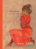 Egon Schiele : letters and poems 1910-1912 from the Leopold Collection