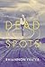 Dead Spots
