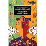 Women, Men, and Language: A Sociolinguistic Account of Gender Differences in Language (Studies in Language & Linguistics) ~ Jennifer Coates
