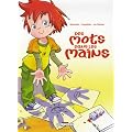 Des mots dans les mains