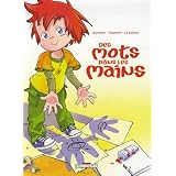 Des mots dans les mainspar B�n�dicte Gourdon