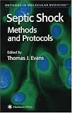 Septic Shock:  Methods and Protocols (Methods in Molecular Medicine)