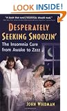 Desperately Seeking Snoozing: The Insomnia Cure from Awake to Zzzz