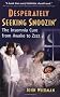 Desperately Seeking Snoozing: The Insomnia Cure from Awake to Zzzz