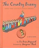 Dubose Heyward ,Marjorie Flack sThe Country Bunny and the Little Gold Shoes Gift Edition with Charm [Hardcover](2010)