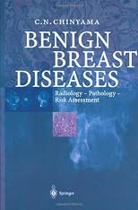 Benign Breast Diseases: Radiology - Pathology - Risk Assessment