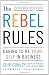 The Rebel Rules