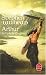 Le Cycle de Pendragon, tome 3 : Arthur