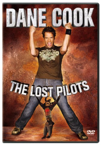 CD-Charts  DVD : Dane Cook: The Lost Pilots [2007] (REGION 1) (NTSC)