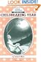 Wise Woman Herbal for the Childbearing Year (Wise Woman Herbal Series, Book 1) (Wise Woman Herbal Series : No. 1)