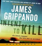 Intent to Kill CD: A Novel of Suspense (Jack Swyteck)