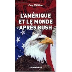 Amerique et le Monde Apr�s Bush (l')