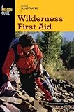 Basic Illustrated Wilderness First Aid (Basic Essentials Series) Knowing God: Walking through the Book of Books