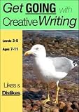 Likes and Dislikes (Get Going with Creative Writing)