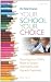 Your School Your Choice: How to Secure a Place at the School of Your Choice and Prepare a Successful Appeal If You Don't