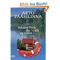 Adams Pech, die Welt zu retten: Roman