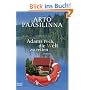 Adams Pech, die Welt zu retten