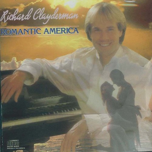Richard Clayderman - Romantic America(Romantic Piano) - Zortam Music
