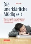 Die unerkl�rliche M�digkeit: Was uns...