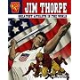 Jim Thorpe: Greatest Athlete in the World (Graphic Biographies series) (Graphic Library: Graphic Biographies)