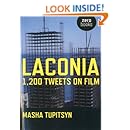 Laconia: 1,200 Tweets on Film