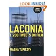 Laconia: 1,200 Tweets on Film
