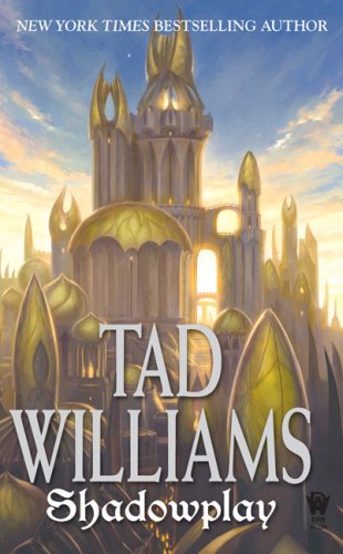 Shadowplay: Volume Two of Shadowmarch