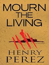 Mourn The Living (Alexa Chapa)