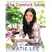 The Comfort Table: Recipes for Everyday Occasions