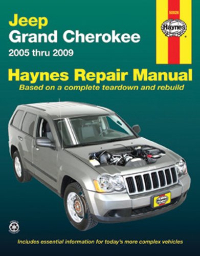 Jeep Grand Cherokee: 2005 thru 2009 (Haynes Repair Manual)