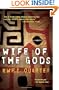 Wife of the Gods: A Novel