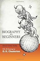 Biography for Beginners (Dover Books on Literature & Drama) Biography for Beginners (Dover Books on Literature & Drama)