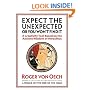 Expect the Unexpected (or You Won't Find It): A Creativity Tool Based on the Ancient Wisdom of Heraclitus