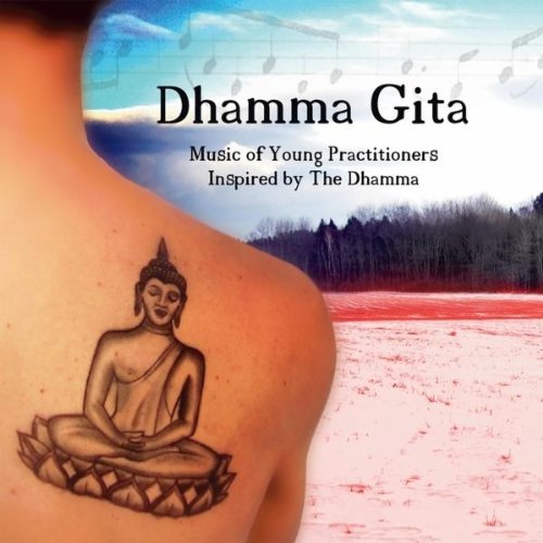Ladyfingers - Dhamma Gita: Music Of Young Practitioners Inspired By The Dhamma - Zortam Music