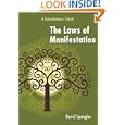The Laws of Manifestation: A Consciousness Classic by David Spangler
