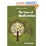 The Laws of Manifestation: A Consciousness Classic