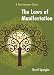 The Laws of Manifestation: A Consciousness Classic