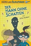 Produkt-Bild: Karo und Blaumann, Band 2: Der Mann ohne Schatten